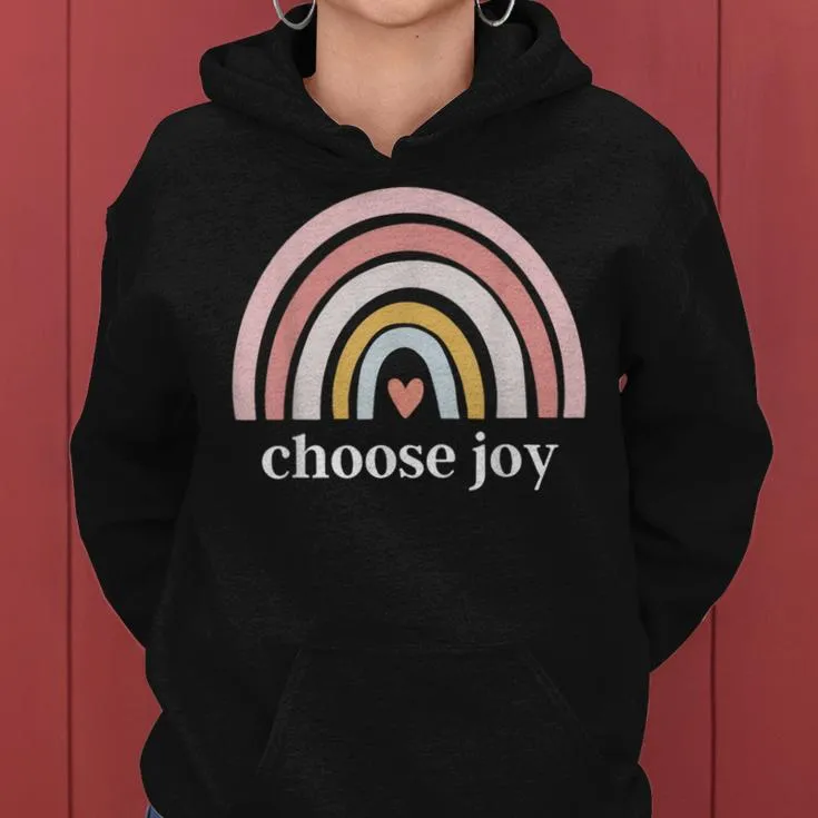 Choose Joy Rainbow Heart Inspirational Motivational Women Hoodie