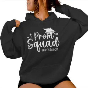 Prom Squad 2024 Proud Mom Graduation Prom Class Of 2024 Women Hoodie