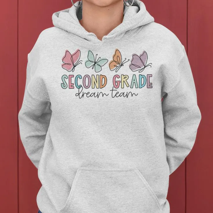 Second Grade Dream Team Butterfly Elementary Back To School Women Hoodie